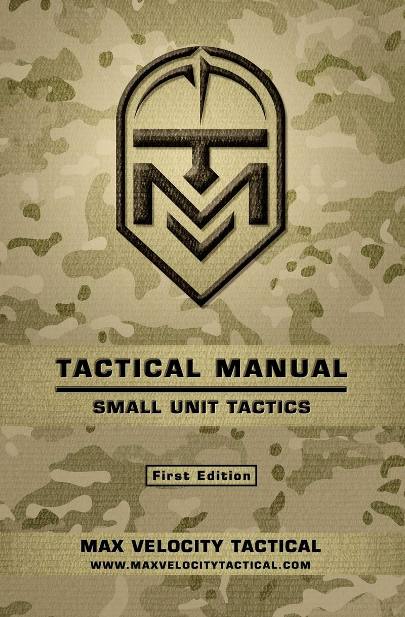 Tactical Manual: Small Unit Tactics - TactX